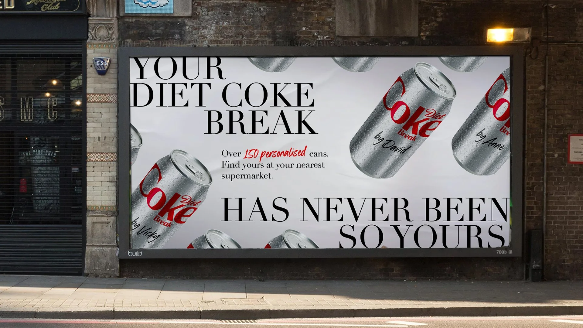 Large format poster reading Your Diet Coke break has never been so yours, with personalised cans named by David, by Anne and by Vicky.